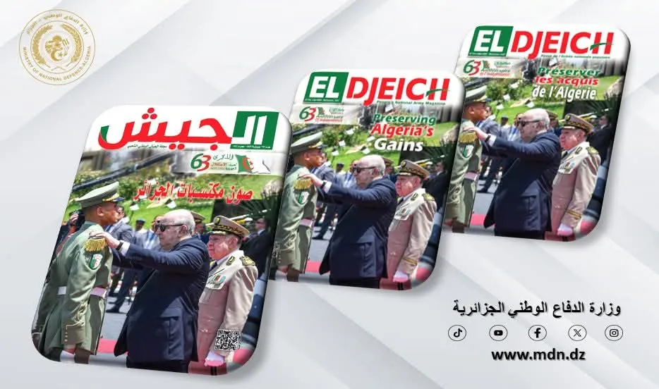 مجلة الجيش..الجزائر الجديدة استعادت هيبتها ومكانتها التي تستحقها بين الأمم