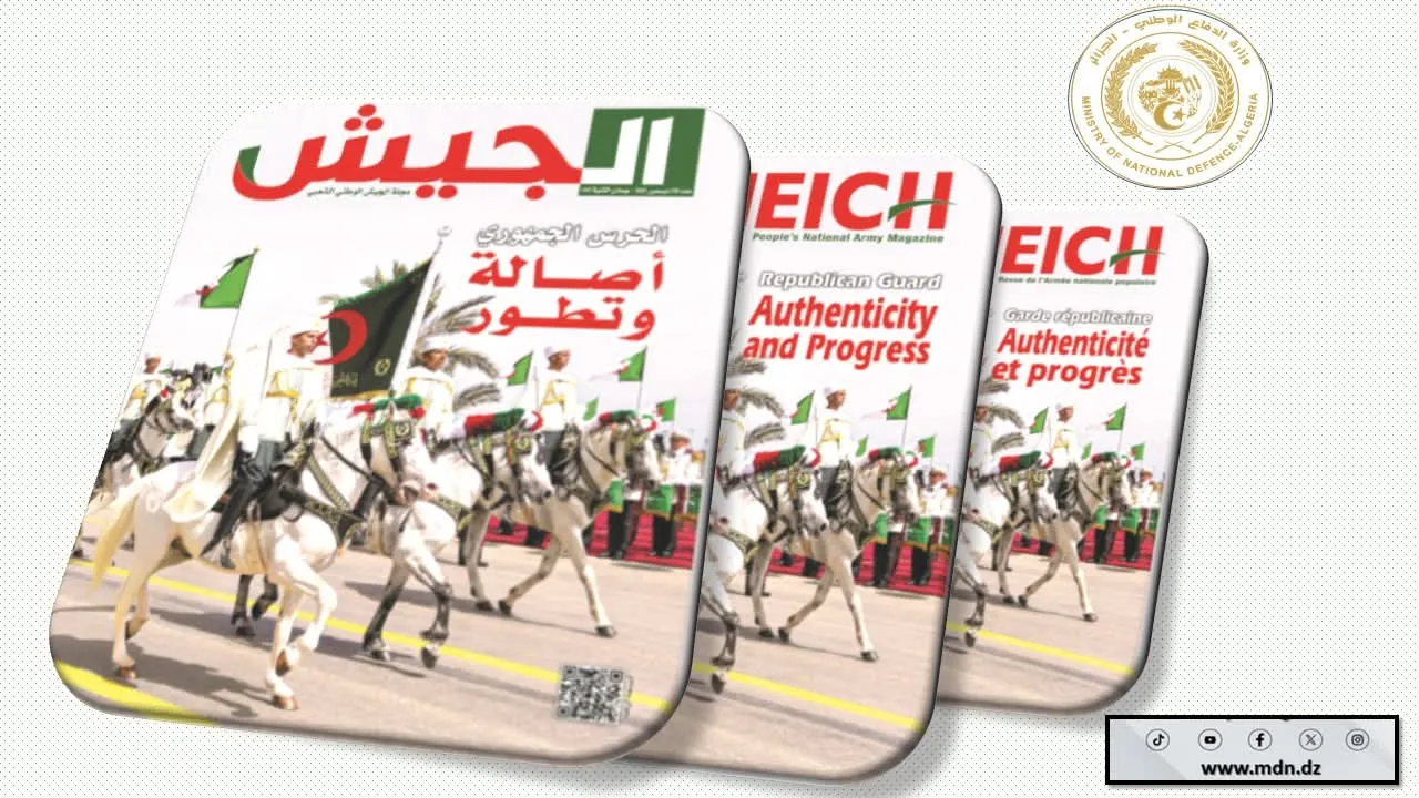 مجلة الجيش: أصحاب المناورات لم يتمكنوا من توقيف مسيرة الجزائر الجديدة