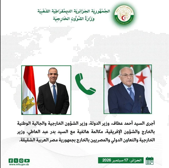 عطاف يبحث مع نظيره المصري تعزيز الشراكة ومستجدات القضايا الإقليمية