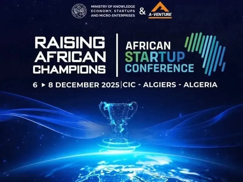 الجزائر تحتضن المؤتمر الإفريقي الرابع للمؤسسات الناشئة